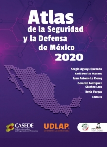 Atlas de la Seguridad y la Defensa de México 2020