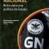 La Guardia Nacional - Retos para una política de Estado