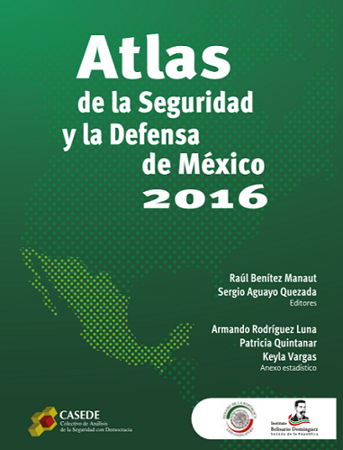Atlas de la Seguridad y la Defensa de México 2016