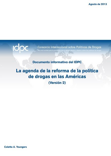 La agenda de la reforma de la política de drogas en las Américas
