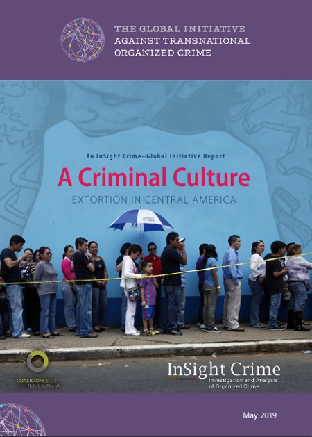 A Criminal Culture Extortion in Central America
