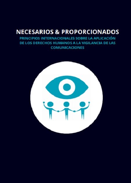 Principios Internacionales de Derechos Humanos a la Vigilancia de las Comunicaciones