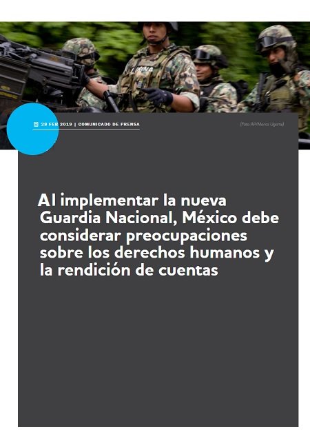 Al implementar la nueva Guardia Nacional, México debe considerar preocupaciones sobre los derechos humanos y la rendición de cuentas
