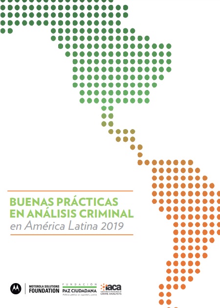 Buenas Prácticas en el Análisis Criminal en América Latina 2019