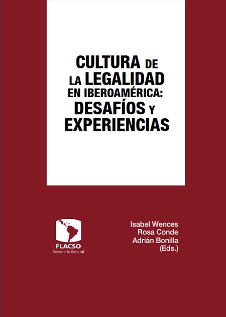 Cultura de la Legalidad en Iberoamérica: Desafíos y Experiencias