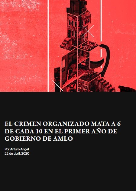 El crimen organizado mata a 6 de cada 10 en el primer año de gobierno de AMLO