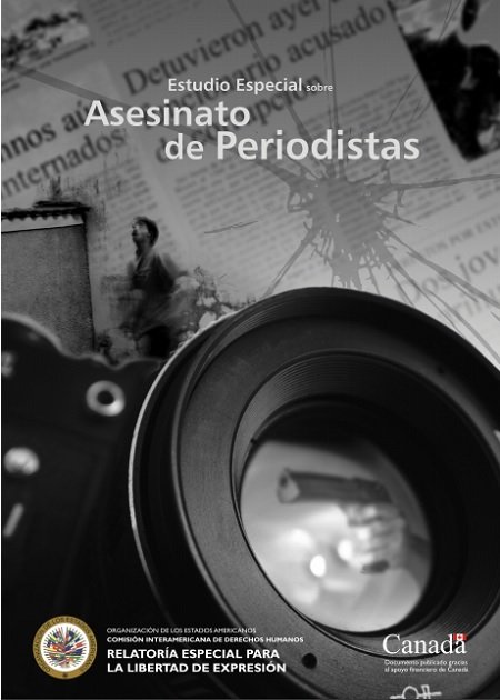 Estudio Especial sobre Asesinato de Periodistas. CIDH