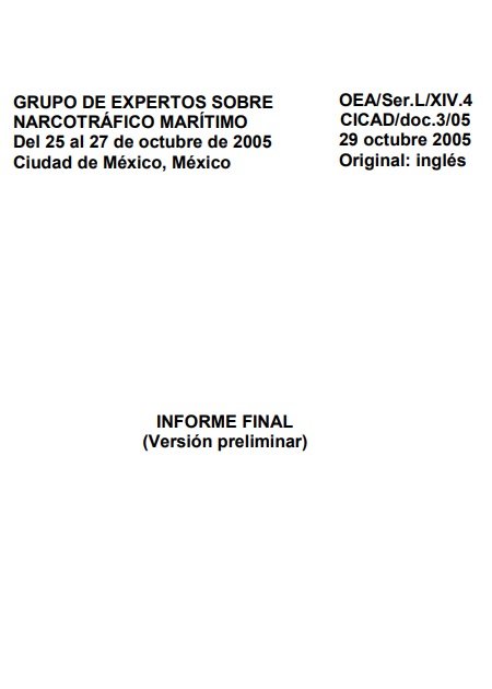 Grupo de expertos sobre narcotráfico marítimo: Informe final (versión preliminar)