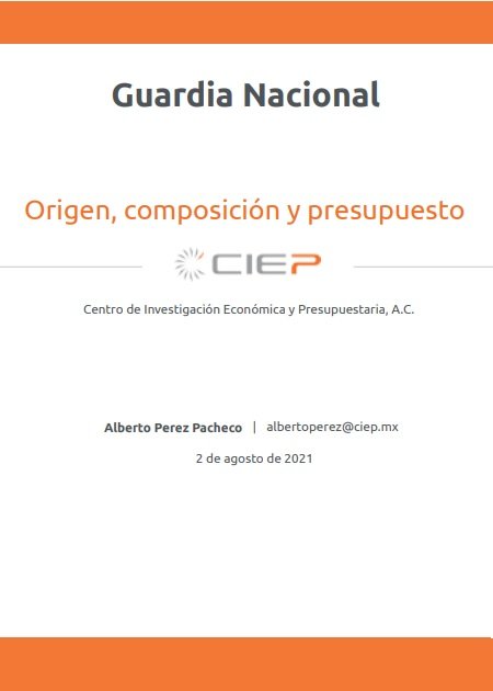 Guardia Nacional Origen, composición y presupuesto
