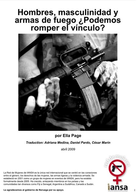 Hombres, masculinidad y armas de fuego ¿Podemos romper el vínculo?