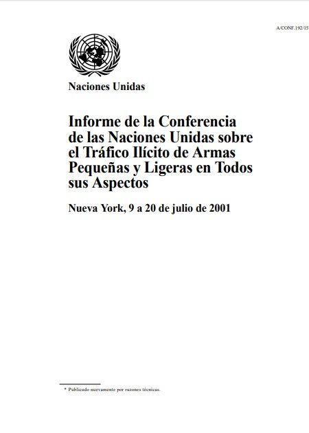 Informe de la Conferencia de ONU sobre el Tráfico Ilícito de Armas