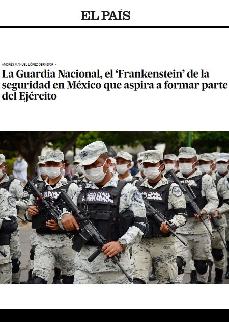 La Guardia Nacional, el ‘Frankenstein’ de la seguridad en México que aspira a formar parte del Ejército