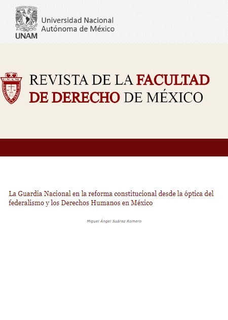 La Guardia Nacional en la reforma constitucional desde la óptica del federalismo y los Derechos Humanos en México