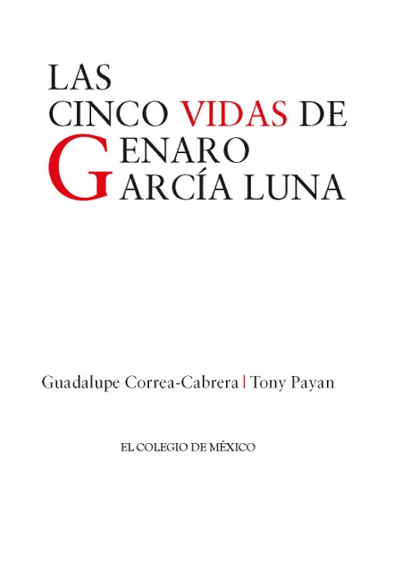 Las cinco vidas de Genaro García Luna
