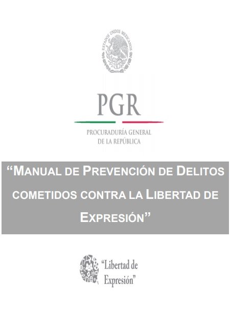 Manual de prevención de delitos cometidos contra la libertad de expresión