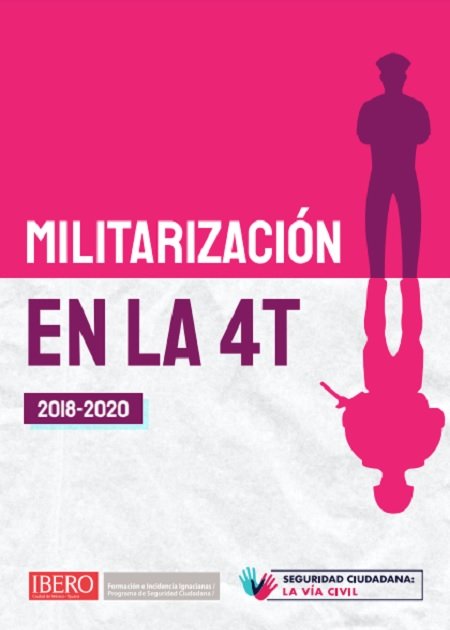 Militarización en la 4T