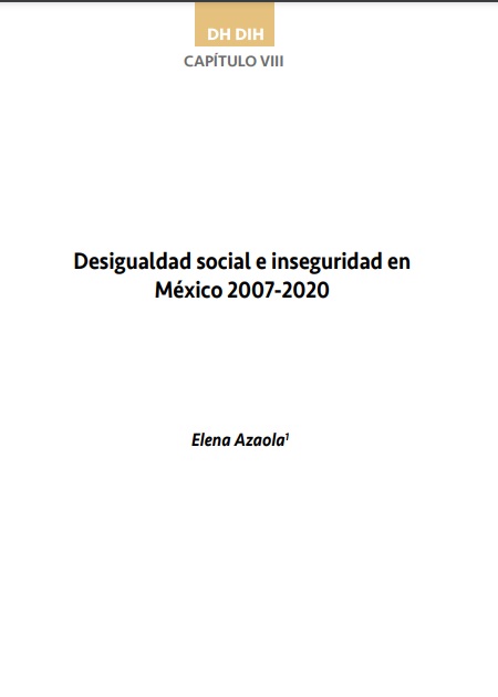 Desigualdad social e inseguridad en México 2007-2020
