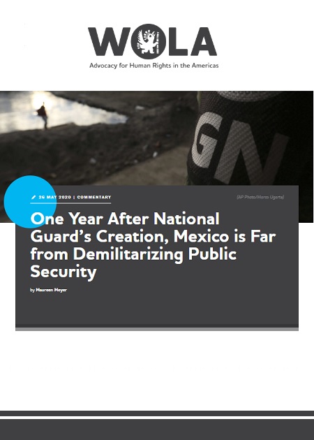 One Year After National Guard’s Creation, Mexico is Far from Demilitarizing Public Security