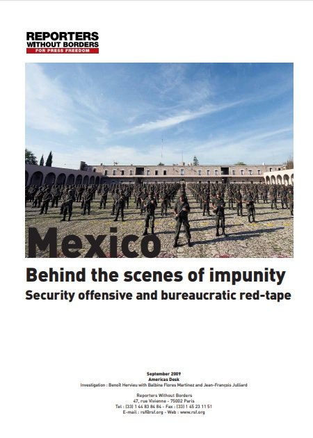 Reporte 2009: Mexico Behind the Scenes of Impunity. Security Offensive and Bureaucratic Red-Tape
