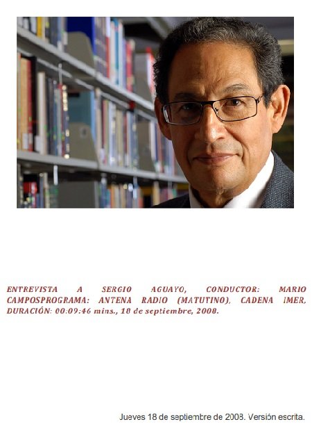Entrevista a Sergio Aguayo: Ya se esperaba este tipo de ataques