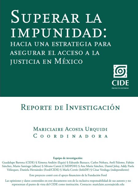 Superar la impunidad: Hacia una estrategia para asegurar el acceso a la justicia en México