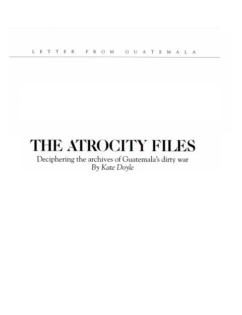 The Atrocity Files: Deciphering the Archives of Guatemala's Dirty War