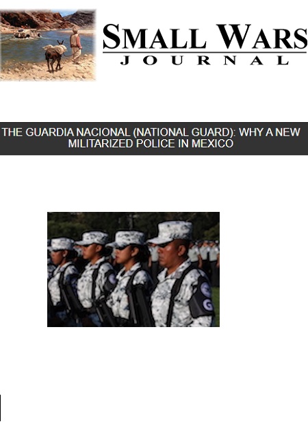 The Guardia Nacional (National Guard): Why A New Militarized Police In Mexico
