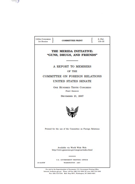 The Merida Initiative: "Guns, Drugs, and Friends"