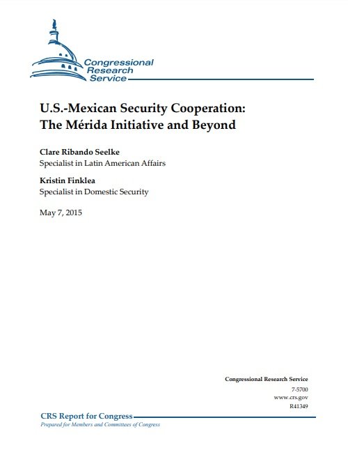 U.S.-Mexican Security Cooperation: The Mérida Initiative and Beyond