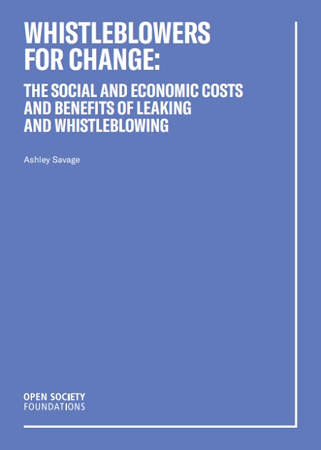 Whistleblowers for Change: The Social and Economic Costs and Benefits of Leaking and Whistleblowing