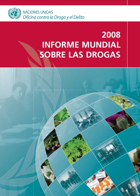 World Drug Report 2008