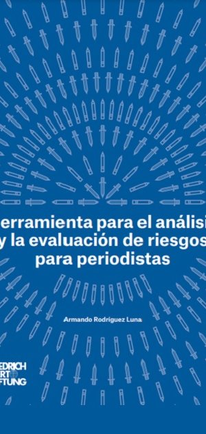 Herramienta para el análisis y la evaluación de riesgos para periodistas