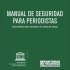 Manual de seguridad para periodistas