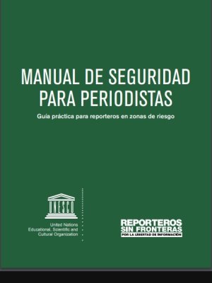 Manual de seguridad para periodistas