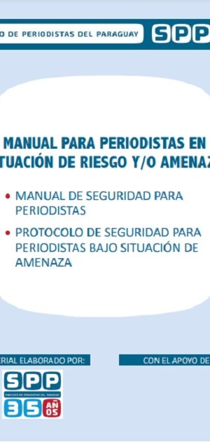 Manual para periodistas en situación de riesgo