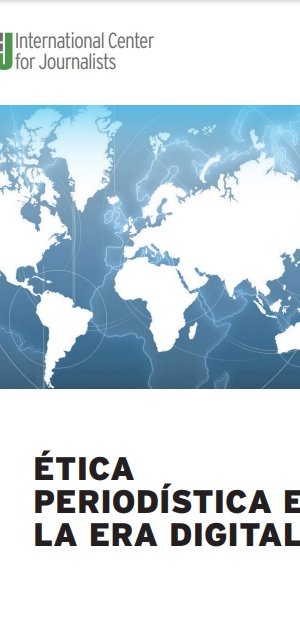 Ética Periodística en la Era Digital.