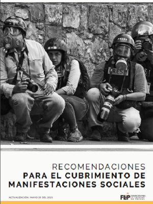 Recomendaciones para el cubrimiento de manifestaciones sociales