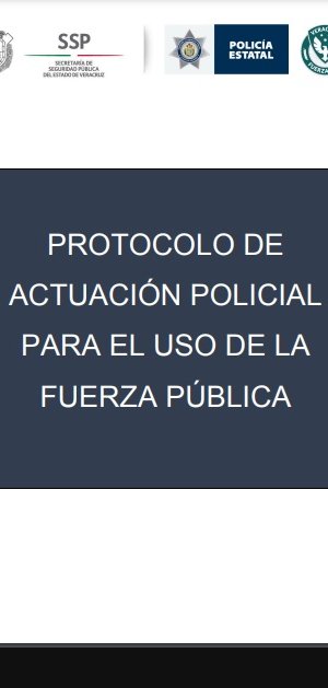 Protocolo de actuación policial para el uso de la fuerza pública